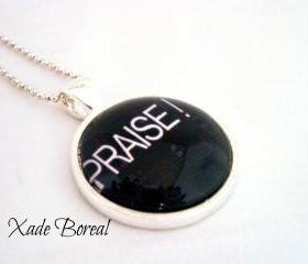 Praise, glass pendant necklace